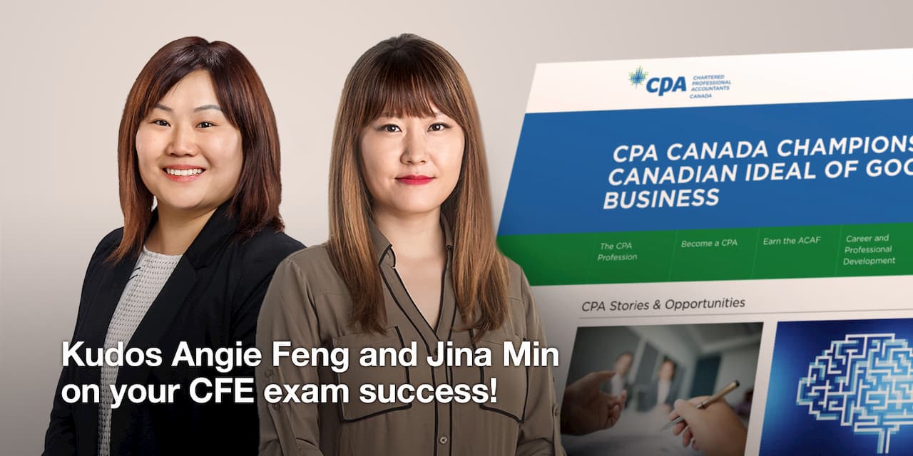 Angie Feng and Mina Jin pass CFE Exams