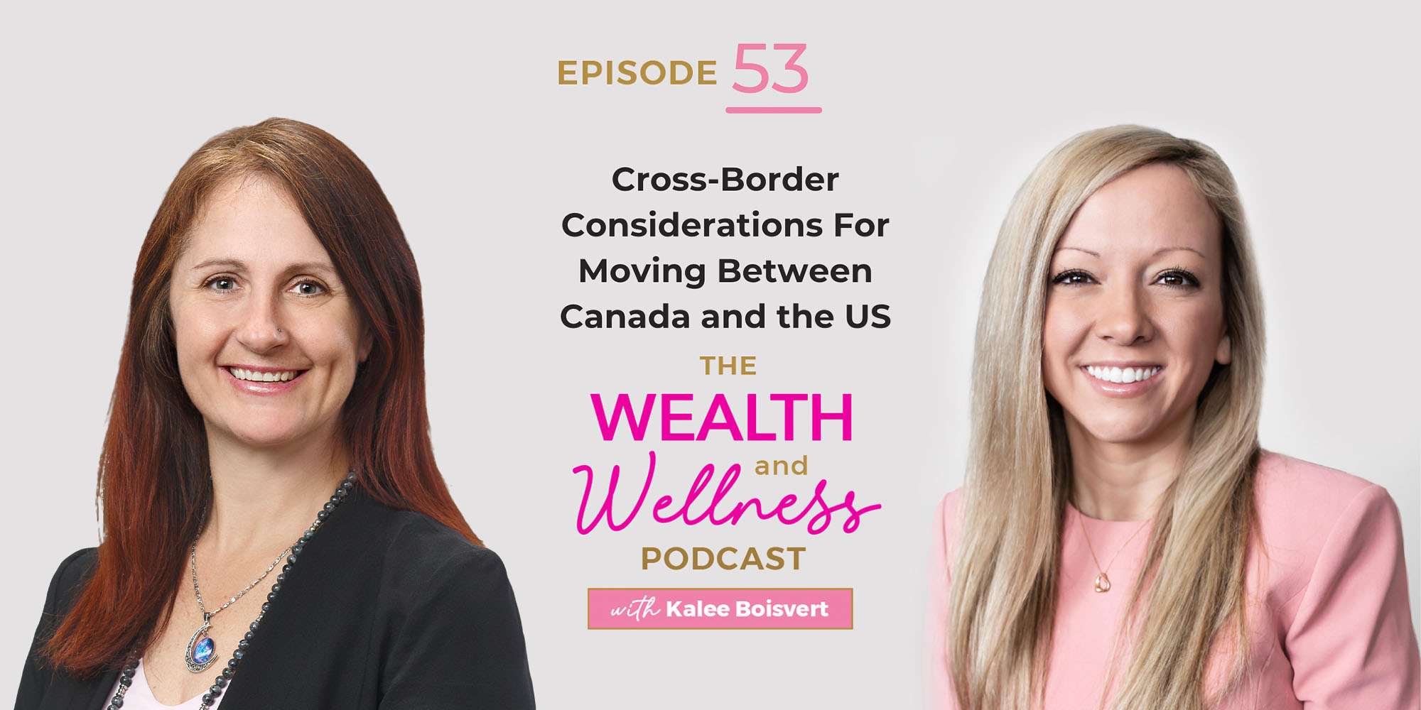 Krista Rabidoux on Wealth and Wellness podcast with Kalee Boisvert